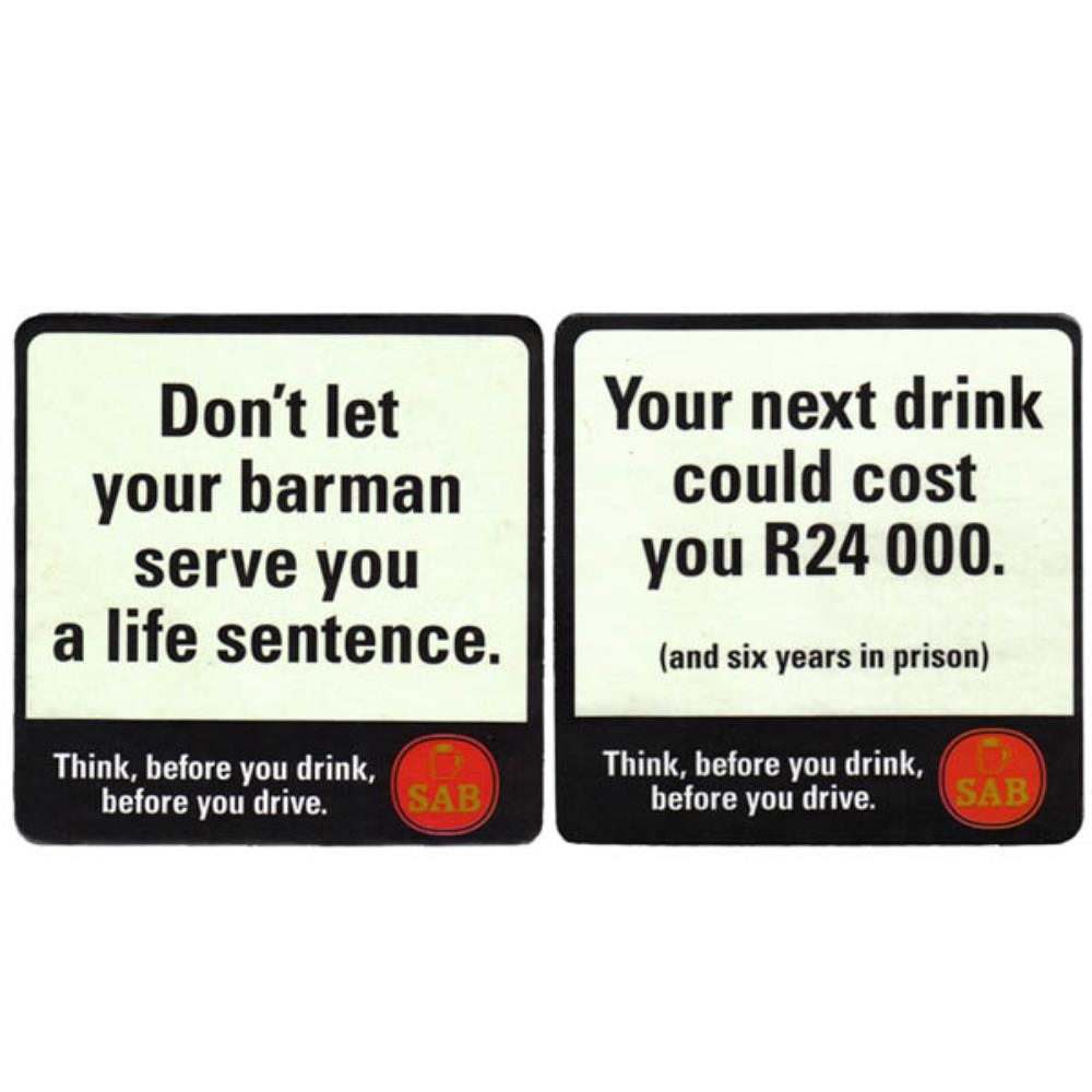 Africa SAB - Think before you drink before you dri