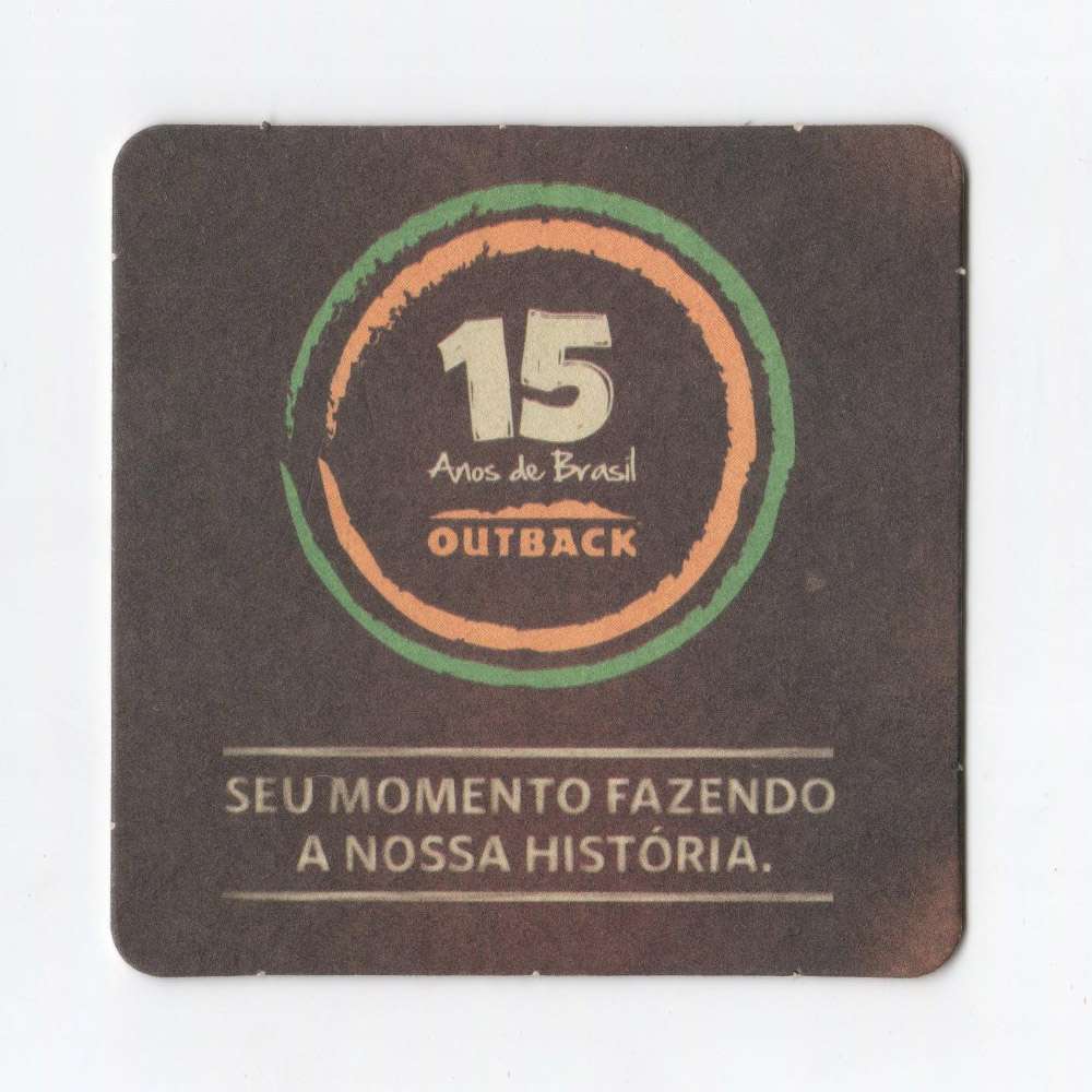 15 anos de Brasil OUTBACK - Seu nome fazendo nossa história
